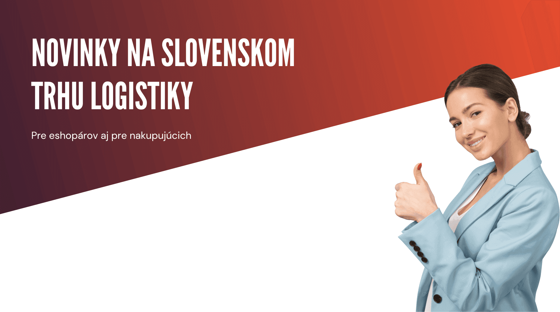 Novinky na slovenském trhu logistiky: Pro e-shopaře i pro nakupující