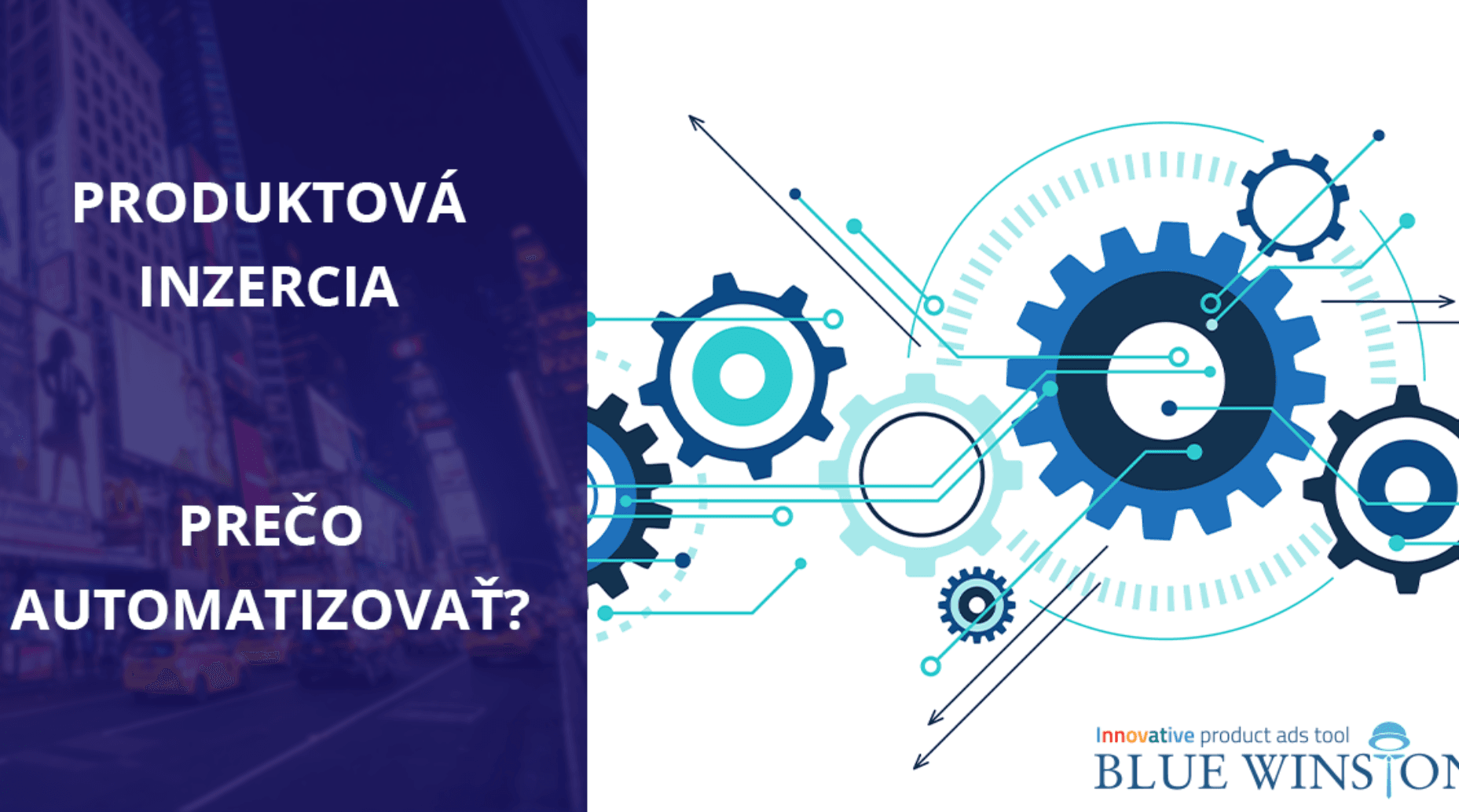 Produktová inzercia – prečo automatizovať?