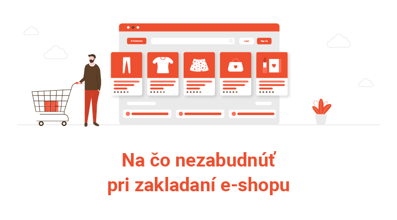 Na čo nezabudnúť pri zakladaní e-shopu