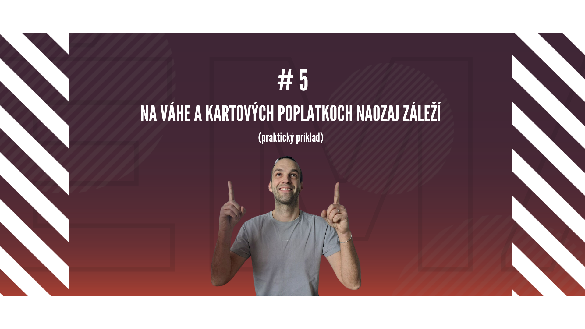 #5 Vzdelávačka s Neoshipom: Na váhe a kartových poplatkoch naozaj záleží