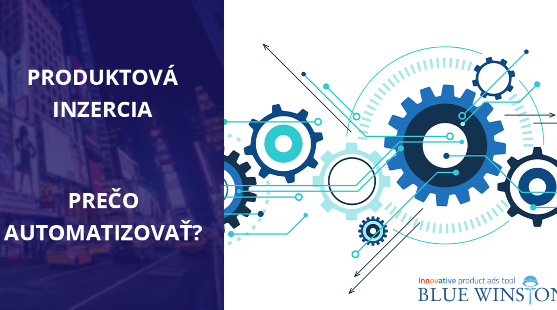Produktová inzercia – prečo automatizovať?